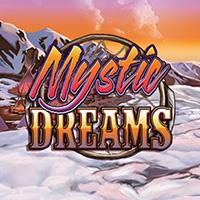 Mystic Dreams